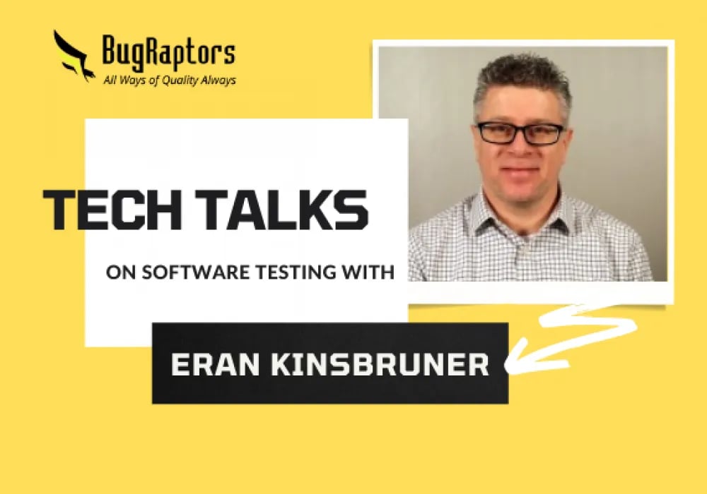 Tech Talks with Eran Kinsbruner